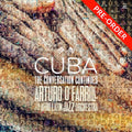 O'farrill,arturo & Afro Latin Jazz Orchestra - Cuba: Conversation Continues - Music CD