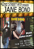 42nd Street Pete Presents: Jane Bond - 42nd Street Pete Presents: Jane Bond - DVD