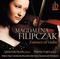 Filipczak,magdalena - Essence Of Violin-elgar Wieniawski Britten Etc. - Music CD