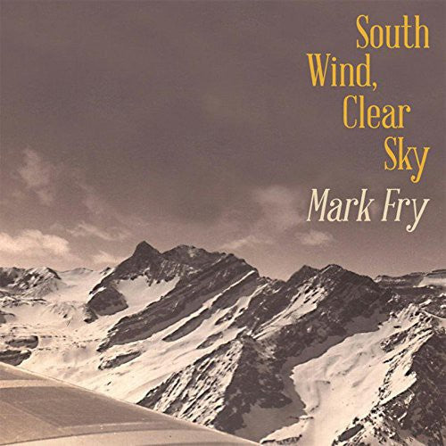 Fry,mark - South Wind Clear Sky - Music CD