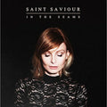 Saint Saviour - In the Seams