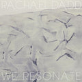 Dadd,rachael - We Resonate - Music CD