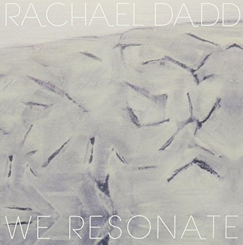 Dadd,rachael - We Resonate - Music CD