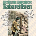 Valentin,karl / Karlstadt,liesl / Weiss,friedl - Beruhmte Bayerische Kabarettisten - Music CD