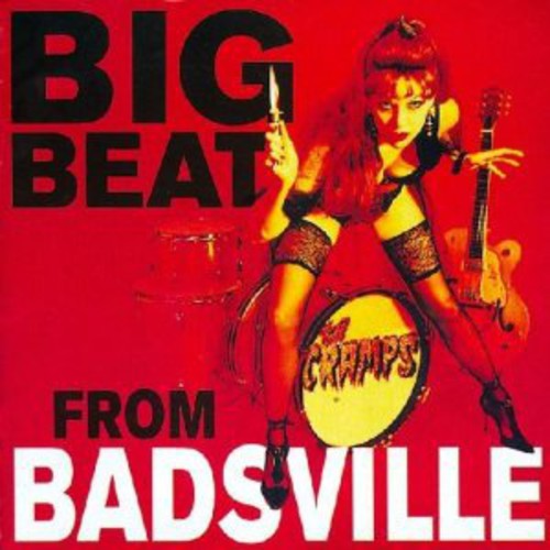 Cramps - Big Beat From Badsville - Music CD