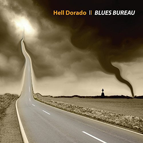Blues Bureau - Hell Dorado - Music CD