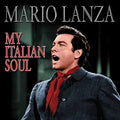 Lanza,mario - My Italian Soul - Music CD
