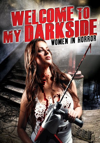 Welcome To My Darkside: Women In Horror - Welcome To My Darkside: Women In Horror - DVD
