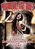 Paranormal Nightmares: Tales Of Possession Horror - Paranormal Nightmares: Tales Of Possession Horror - DVD