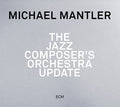 Mantler,michael - Jazz Composer's Orchestra Update - Music CD