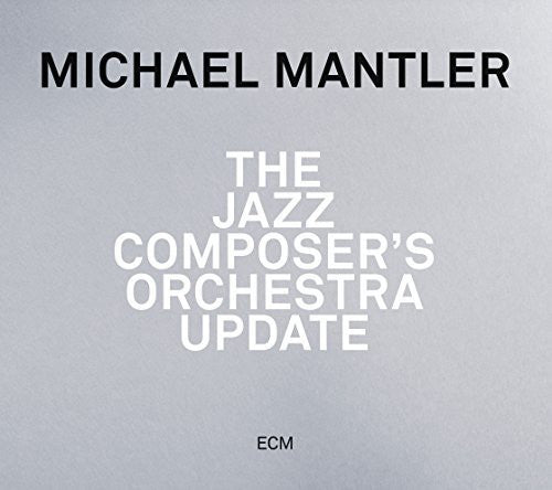 Mantler,michael - Jazz Composer's Orchestra Update - Music CD