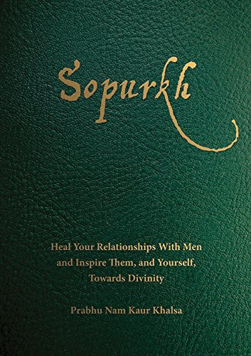 Kaur,prabhu Nam - Sopurkh: Heal Your Relationships With Men - Music CD