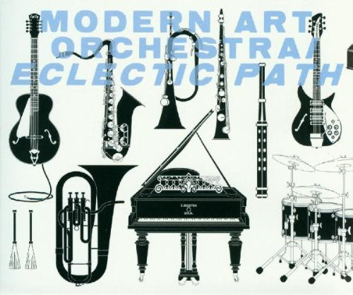 Modern Art Orchestra - Eclectic Path - Music CD