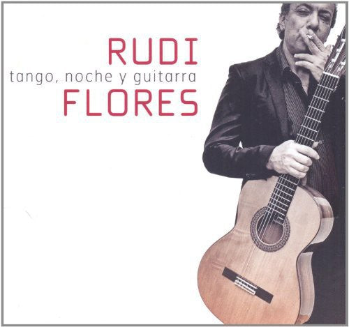 Flores,rudi - Tango Noche Y Guitarra - Music CD