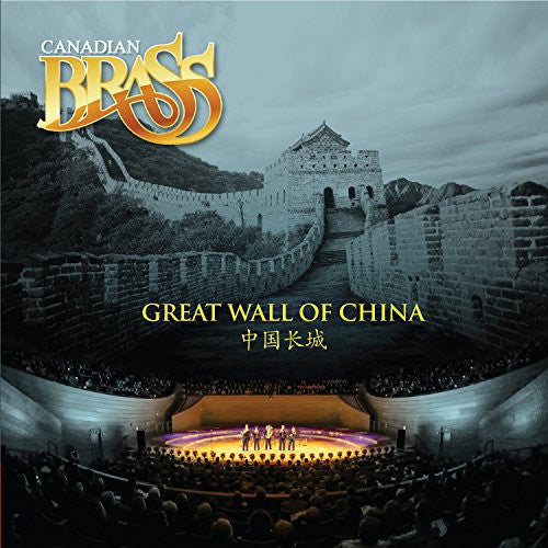 Canadian Brass - Great Wall Of China - Music CD