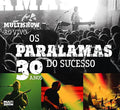 Paralamas - Multishow Ao Vivo 30 Ano Do Sucesso - Music CD