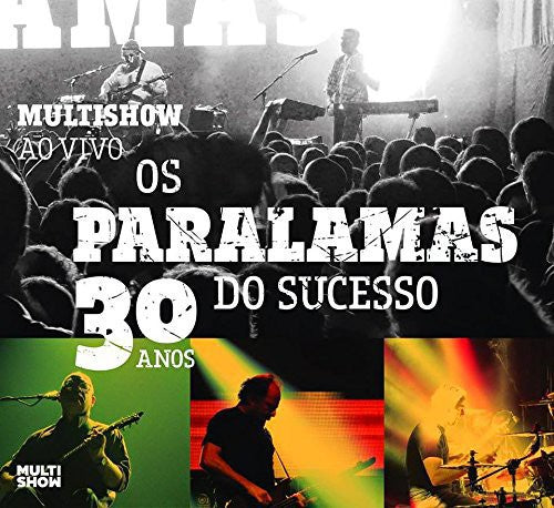 Paralamas - Multishow Ao Vivo 30 Ano Do Sucesso - Music CD