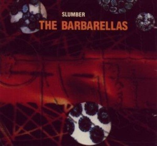Barbarellas - Slumber - Music CD