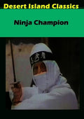 Ninja Champion - Ninja Champion - DVD