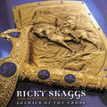 Skaggs,ricky / Kentucky Thunder - Soldier Of The Cross - Music CD