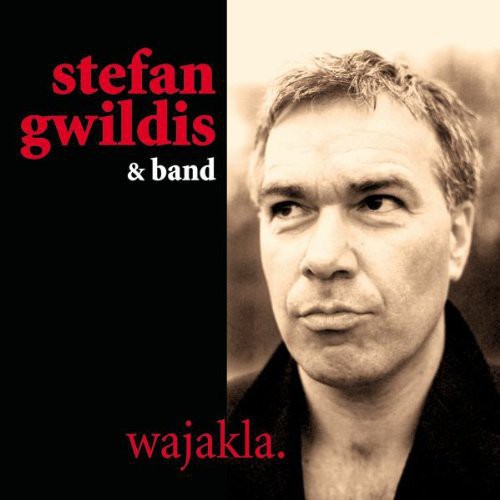 Gwildis,stefan - Wajakla - Music CD
