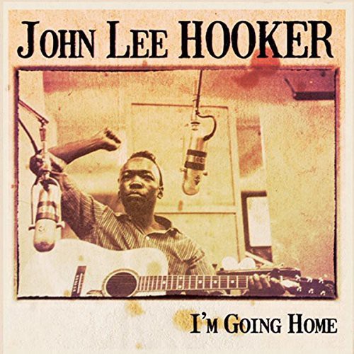 Hooker,john Lee - I'm Going Home - Music CD