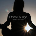 Ethno Lounge: Finest In Ethno Lounge / Various - Ethno Lounge: Finest In Ethno Lounge / Various - Music CD