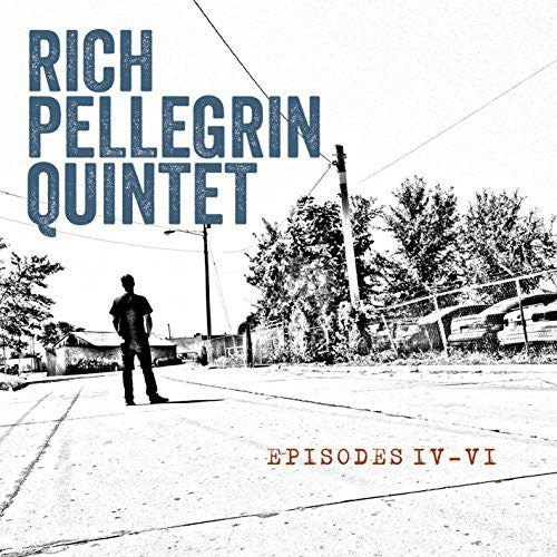 Pellegrin,rich - Episodes Iv-vi - Music CD