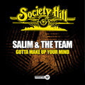 Salim & Team - Gotta Make Up Your Mind - Music CD