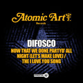 Difosco - Now That We Done Partyd All Night - Music CD Single