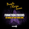 Funktion Freeks - So Hard Up For Your Love - Music CD Single