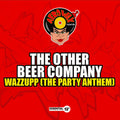 Other Beer Company - Wazzupp - Music CD Single