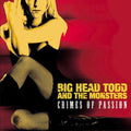 Big Head Todd & Monsters - Crimes Of Passion - Dual Disc