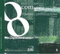 Carrilho,mauricio - 8com Toninho Carrasqueira - Music CD