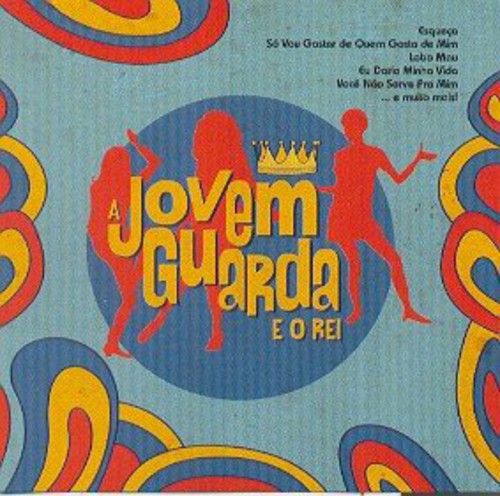 Jovem Guarda E O Rei / Various - Jovem Guarda E O Rei / Various - Music CD