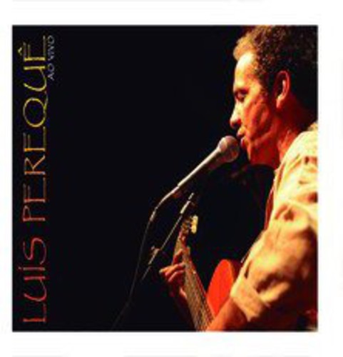 Pereque,luis - Ao Vivo - Music CD