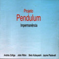Projeto Pendulum - Impermanencia - Music CD