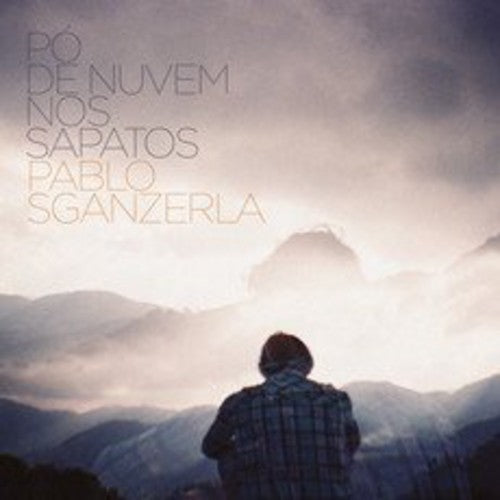 Sganzerla,pablo - Po De Nuvem Nos Sapatos - Music CD