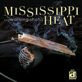 Mississippi Heat - Warning Shot - Music CD