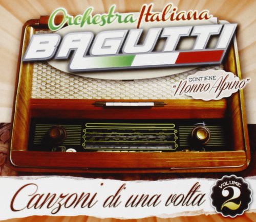 Bagutti Orchestra - Canzoni Di Una Volta Vol.2 - Music CD