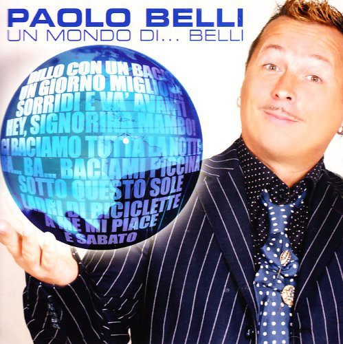 Belli,paolo - Un Mondo Di Belli - Music CD