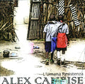 Cambise,alex - L'umana Resistenza - Music CD