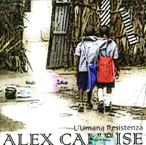 Cambise,alex - L'umana Resistenza - Music CD