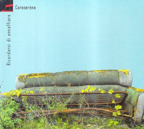 Caraserena - Ricordarsi Di Annaffiare - Music CD