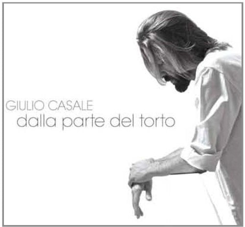 Casale,giulio - Dalla Parte Del Torto - Music CD