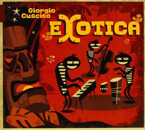 Cuscito,giorgio - Exotica - Music CD