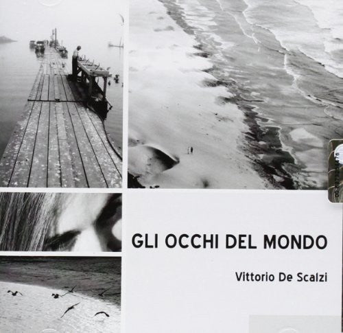 De Scalzi,vittorio - Gli Occhi Del Mondo - Music CD