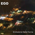 Ego - Evoluzione Delle Forme - Music CD
