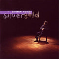 Hidalgo,giovanni - Silver Gold - Music CD