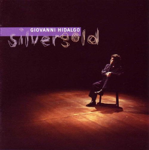Hidalgo,giovanni - Silver Gold - Music CD